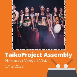 TaikoProject Assembly at View at Vista 5/13